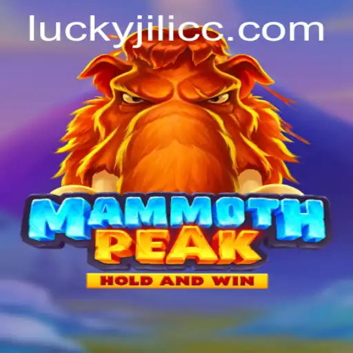 Unveiling MammothPeak: A Thrilling Gaming Adventure at JiLiCC.COM