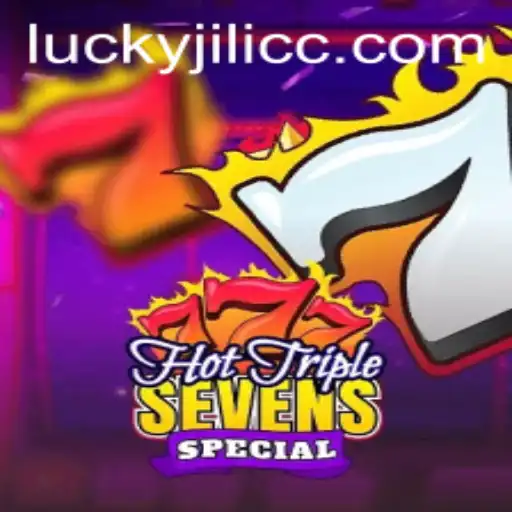 Exploring the Excitement of HotTripleSevensSpecial by JiLiCC.COM